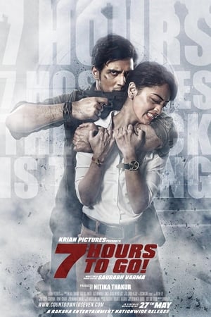 7 Hours To Go 2016 100mb Hindi MKV HD Poster Download - filmyfly