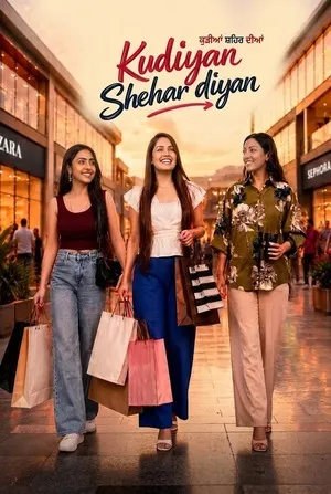 Kudiyan Shehar Diyan 2026 Punjabi Dual Audio HD Poster Download - filmyfly