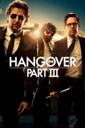 The Hangover Part III 2013 Hindi - English Dual Audio HD Poster Download - filmyfly
